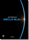 Siècle Bleu de Jean-Pierre Goux sur Amazon Siècle Bleu de Jean-Pierre Goux sur Amazon